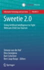Sweetie 2.0 : Using Artificial Intelligence to Fight Webcam Child Sex Tourism - Book