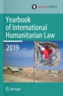 Yearbook of International Humanitarian Law, Volume 22 (2019) - Book