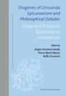 Diogenes of Oinoanda/Diogene d'Oenoanda : Epicureanism and Philosophical Debates/Epicurisme et controverses - Book