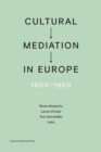 Cultural Mediation in Europe, 1800-1950 - Book