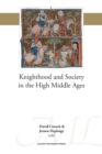 Knighthood and Society in the High Middle Ages - Book