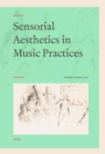 Sensorial Aesthetics in Music Practices - Book
