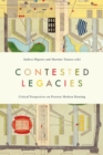 Contested Legacies : Critical Perspectives on Postwar Modern Housing - Book