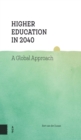 Higher Education in 2040 : A Global Approach - Book