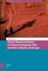 Queer Representations in Chinese-language Film and the Cultural Landscape - Book