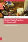 Digital Media Practices in Households : Kinship through Data - Book