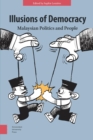 Illusions of Democracy : Malaysian Politics and People - Book