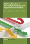 The Transformation of University Institutional and Organizational Boundaries : Organizational Boundaries - eBook