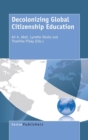 Decolonizing Global Citizenship Education - Book