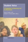 Student Voice : A Companion to ""Democracy and Its Discontents"" - Book