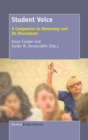 Student Voice : A Companion to ""Democracy and Its Discontents"" - Book