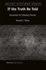 If the Truth Be Told : Accounts in Literary Forms - eBook