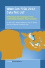 What Can PISA 2012 Data Tell Us? : Performance and Challenges in Five Participating Southeast Asian Countries - Book