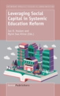Leveraging Social Capital in Systemic Education Reform - Book