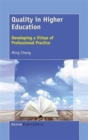 Quality in Higher Education : Developing a Virtue of Professional Practice - Book