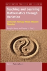 Teaching and Learning Mathematics through Variation : Confucian Heritage Meets Western Theories - eBook