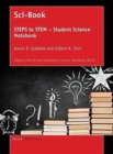Sci-Book : STEPS to STEM - Student Science Notebook - Book