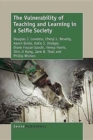 The Vulnerability of Teaching and Learning in a Selfie Society - Book