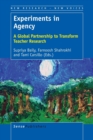 Experiments in Agency : A Global Partnership to Transform Teacher Research - Book