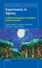 Experiments in Agency : A Global Partnership to Transform Teacher Research - Book