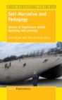 Self-Narrative and Pedagogy : Stories of Experience within Teaching and Learning - Book
