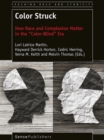 Color Struck : How Race and Complexion Matter in the "Color-Blind" Era - eBook