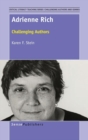 Adrienne Rich : Challenging Authors - Book