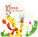 10 Things I Love About You Rosie and Poppy - Book