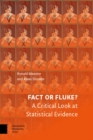 Fact or Fluke? : A Critical Look at Statistical Evidence - Book