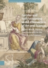 Gender and Self-Fashioning at the Intersection of Art and Science : Agnes Block, Botany, and Networks in the Dutch 17th Century - Book