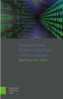 The General Data Protection Regulation in Plain Language - Book