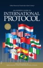 An Experts' Guide to International Protocol : Best Practice in Diplomatic and Corporate Relations - Book
