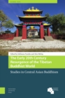 The Early 20th Century Resurgence of the Tibetan Buddhist World : Studies in Central Asian Buddhism - Book