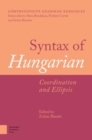 Syntax of Hungarian : Coordination and Ellipsis - Book