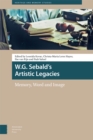 W.G. Sebald's Artistic Legacies : Memory, Word and Image - Book
