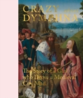 Crazy about Dymphna : The Story of a Girl who Drove a Medieval City Mad - Book