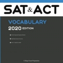 SAT Test and ACT Test Vocabulary 2020 Edition : Words That Will Help You Complete Writing Part - Book