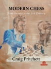 Modern Chess : From Steinitz to the 21st Century - Book