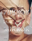 Mirror Mirror : Fashion & the Psyche - Book