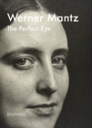 Werner Mantz : The Perfect Eye - Book