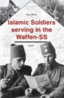 Islamic soldiers serving in the Waffen-SS - Book