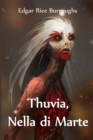 Thuvia, Nella di Marte : Thuvia, Maid of Mars, Corsican edition - Book