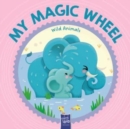 Wild Animals (My Magic Wheel) - Book