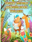 Forest Animals Coloring Book For Kids : Amazing Forest Animals Coloring Book for Kids -Great Gift for Boys & Girls, Discover the Forest Wildlife, Childrens Coloring Book For Stress Relief and Relaxati - Book