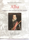 Alba : General and Servant to the Crown - Book