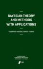 Bayesian Theory and Methods with Applications - eBook