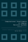 COMPUTATIONAL INTELLIGENCE IN COMPLEX DECISION MAKING SYSTEMS - eBook