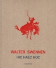 Walter Swennen - Hic Haec Hoc - Book