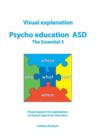 Visual Explanation Psycho Education Asd - Book