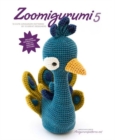 Zoomigurumi 5 : 15 Cute Amigurumi Patterns by 12 Great Designers - Book